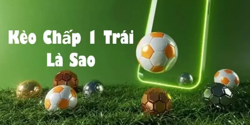 Một số chiến lược đặt cược kèo chấp một trái thắng lớn tại BK8